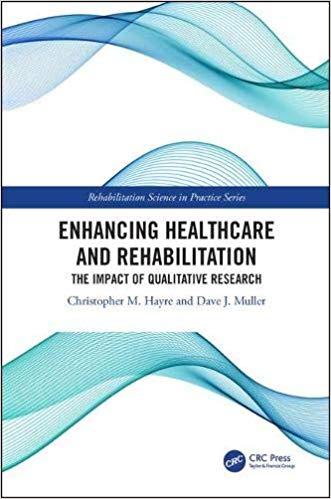 (eBook PDF)Enhancing Healthcare and Rehabilitation by Christopher M. Hayre , Dave J. Muller