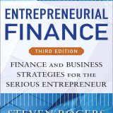 (eBook PDF)Entrepreneurial Finance Third Edition: Finance and Business Strategies for the Serious Entrepreneur by Steven Rogers,Roza E. Makonnen