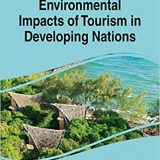 (eBook PDF)Environmental Impacts of Tourism in Developing Nations by Ravi Sharma , Prakash Rao
