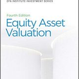 (eBook PDF)Equity Asset Valuation 4th Edition, Textbook+Workbook by Jerald E. Pinto