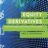 (eBook PDF)Equity Derivatives - Corporate and Institutional Applications by Neil C. Schofield