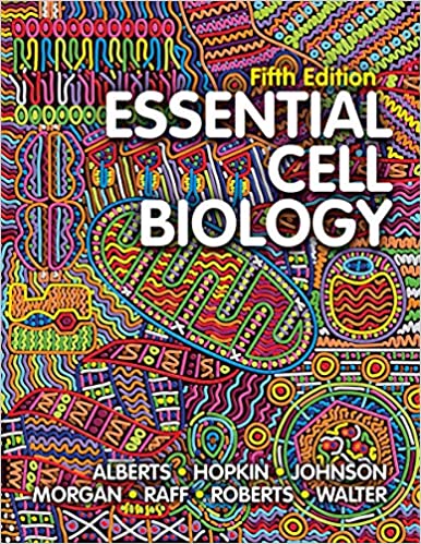 (eBook PDF)Essential Cell Biology 5th Edition by Bruce Alberts , Karen Hopkin , Alexander D. Johnson , David Morgan , Martin Raff , Keith Roberts , Peter Walter  W. W. Norton & Company; Fifth edition (July 1, 2019)