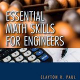 (eBook PDF)Essential Math Skills for Engineers (IEEE Press) by Clayton R. Paul