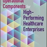 (eBook PDF)Essential Operational Components for High-Performing Healthcare by Jon Burroughs MD