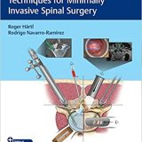 (eBook PDF)Essential Step-by-Step Techniques for Minimally Invasive Spinal Surgery by Roger Hartl