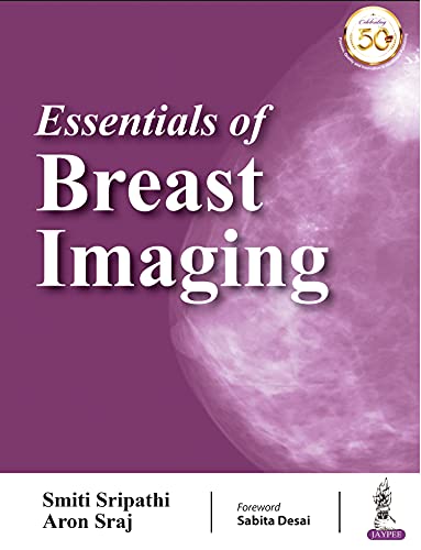 (eBook PDF)Essentials Of Breast Imaging by Smiti Sripathi , Aron Sraj