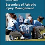 (eBook PDF)Essentials of Athletic Injury Management, 11th Edition  by William Prentice