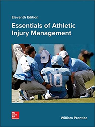 (eBook PDF)Essentials of Athletic Injury Management, 11th Edition  by William Prentice