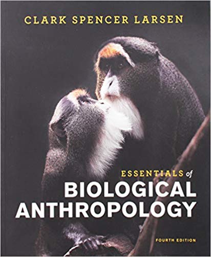 (eBook PDF)Essentials of Biological Anthropology 4th Edition by Clark Spencer Larsen