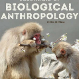 (eBook PDF)Essentials of Biological Anthropology Fifth Edition by Clark Spencer Larsen