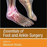 (eBook PDF)Essentials of Foot and Ankle Surgery by Maneesh Bhatia