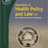 (eBook PDF)Essentials of Health Policy and Law 4th Edition  by Joel B. Teitelbaum , Sara E. Wilensky