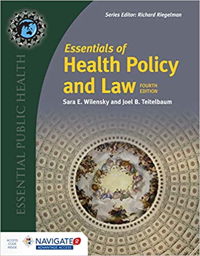 (eBook PDF)Essentials of Health Policy and Law 4th Edition  by Joel B. Teitelbaum , Sara E. Wilensky