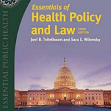 (eBook PDF)Essentials of Health Policy and Law by Sara E. Wilensky, Joel B. Teitelbaum