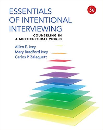 (eBook PDF)Essentials of Intentional Interviewing 3rd Edition by Allen E. Ivey , Mary Bradford Ivey , Carlos P. Zalaquett