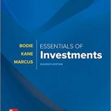 (eBook PDF)Essentials of Investments 11th Edition by Zvi Bodie Professor , Alex Kane , Alan J. Marcus Professor
