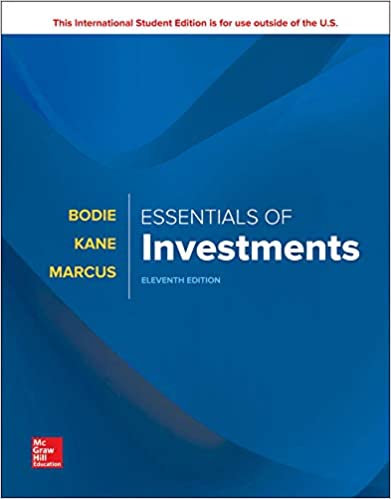 (eBook PDF)Essentials of Investments 11th Edition by Zvi Bodie Professor , Alex Kane , Alan J. Marcus Professor