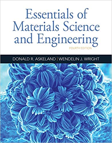 (eBook PDF)Essentials of Materials Science and Engineering 4th Edition by Donald R. Askeland , Wendelin J. Wright   Cengage Learning; 004 edition (January 1, 2018)