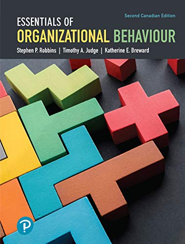 (eBook PDF)Essentials of Organizational Behaviour, 2nd Canadian Edition  by Stephen P. Robbins , Timothy A. Judge , Katherine Breward