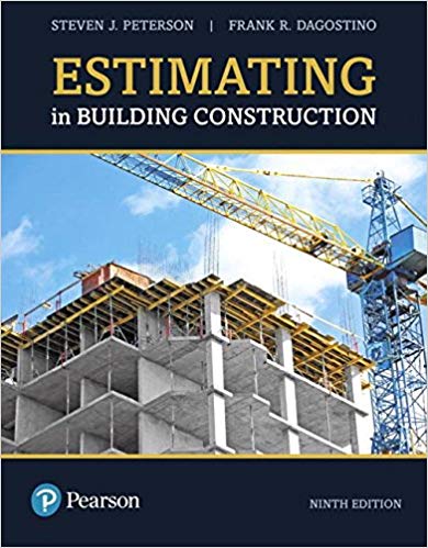 (eBook PDF)Estimating in Building Construction (9th Edition) by Steven J. Peterson MBA PE , Frank R. Dagostino