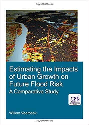 (eBook PDF)Estimating the Impacts of Urban Growth on Future Flood Risk by Willem Veerbeek