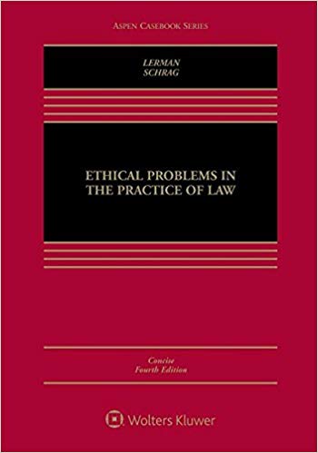 (eBook PDF)Ethical Problems in the Practice of Law Concise Edition 4th Edition by Lisa G. Lerman , Philip G. Schrag