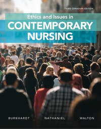 (eBook PDF)Ethics and Issues in Contemporary Nursing 3rd Edition by Margaret Burkhardt , Nancy Walton , Alvita Nathaniel