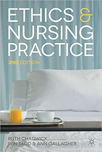 (eBook PDF)Ethics and Nursing Practice 2nd Edition by Ruth Chadwick , Ann Gallagher