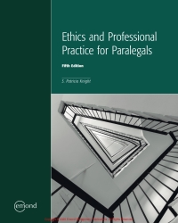 (eBook PDF)Ethics and Professional Practice for Paralegals 5th Edition by S. Patricia , Knight