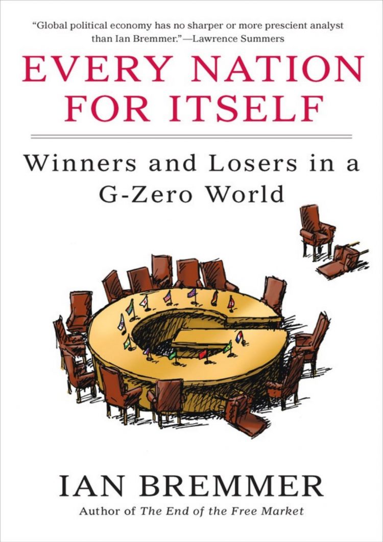 (eBook PDF)Every Nation for Itself: Winners and Losers in a G-Zero World by Ian Bremmer