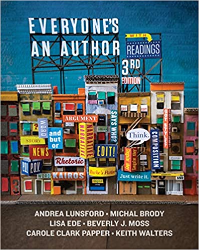 (eBook PDF)Everyones an Author with Readings (Third Edition) by Andrea Lunsford,Michal Brody