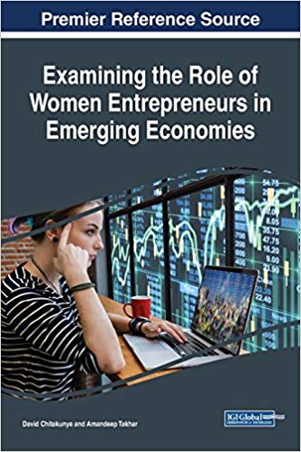 (eBook PDF)Examining the Role of Women Entrepreneurs in Emerging Economies by David Chitakunye , Amandeep Takhar