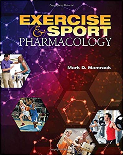 (eBook PDF)Exercise and Sport Pharmacology by Mark D. Mamrack