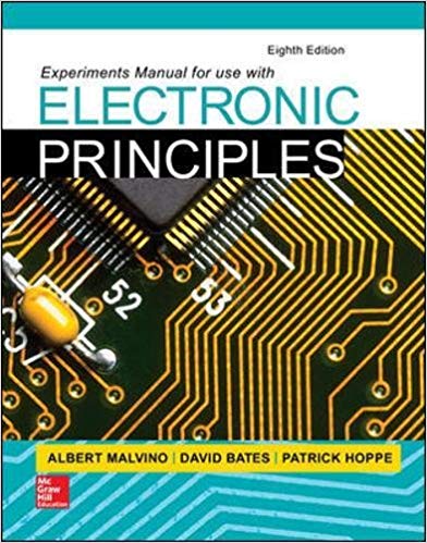 (eBook PDF)Experiments Manual for use with Electronic Principles 8th Edition by Malvino Dr., Albert Paul , David J. Bates , Patrick E. Hoppe