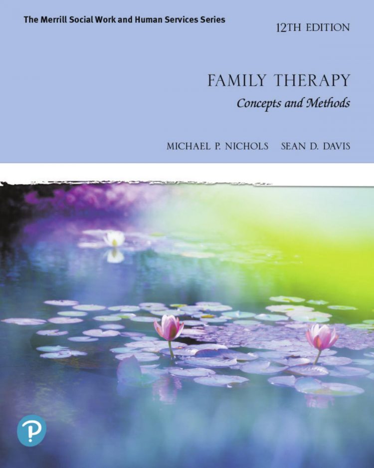 (eBook PDF)Family Therapy: Concepts and Methods 12th Edition by Michael P. Nichols,Sean Davis