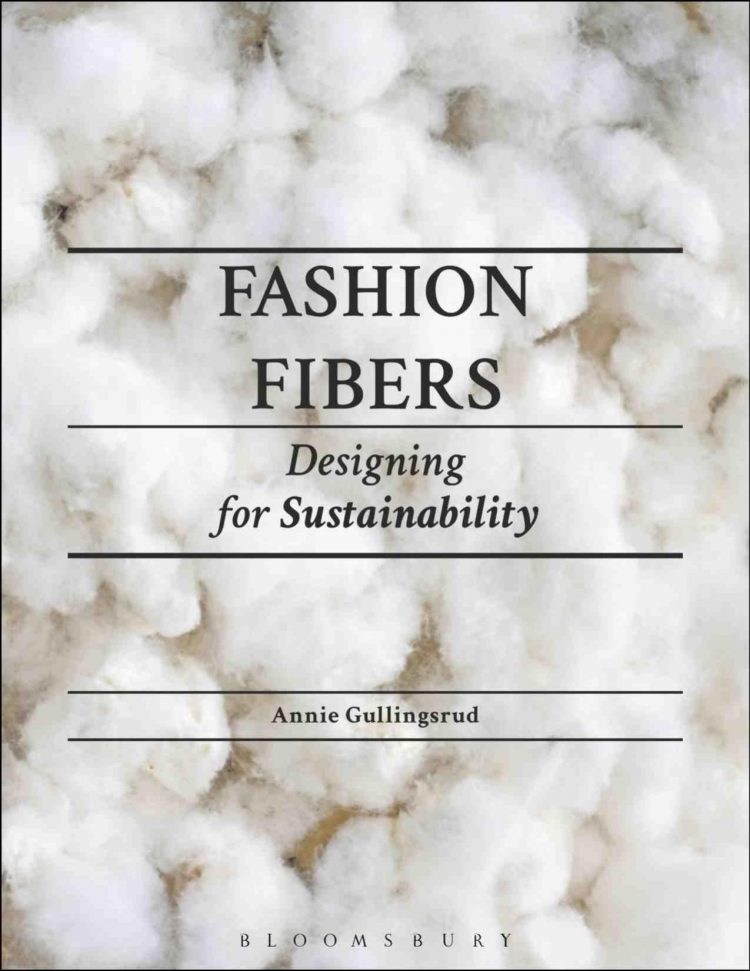 (eBook PDF)Fashion Fibers Designing for Sustainability by Annie Gullingsrud