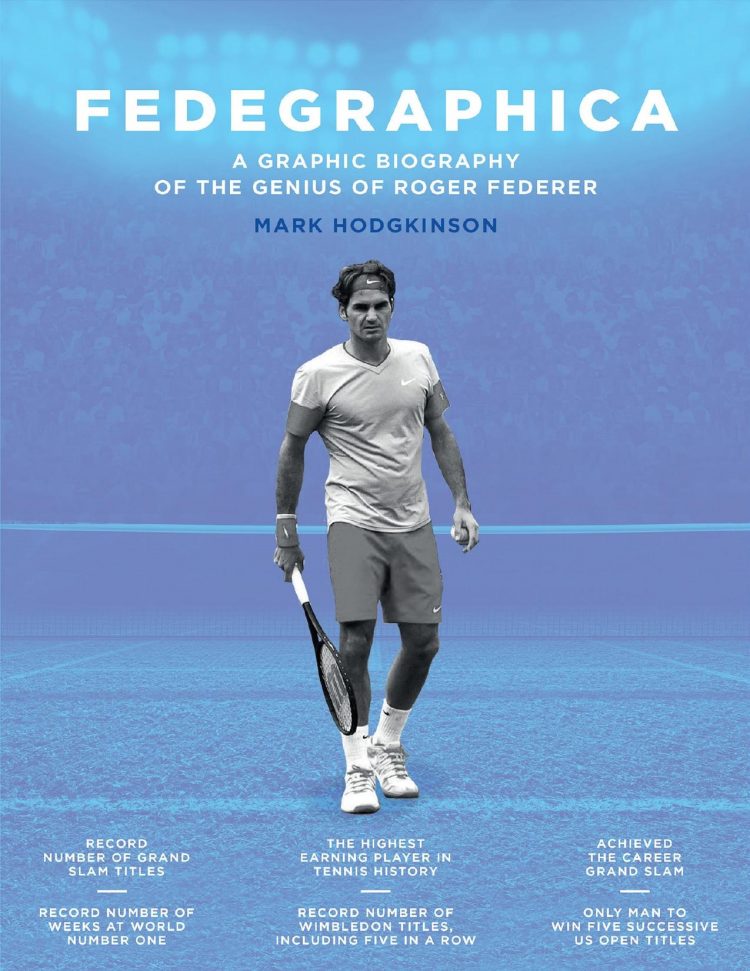 (eBook PDF)Fedegraphica: A Graphic Biography of the Genius of Roger Federer by Mark Hodgkinson