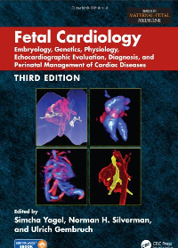 (eBook PDF)Fetal Cardiology: Embryology, Genetics, Physiology, Echocardiographic Evaluation, Diagnosis, and Perinatal Management of Cardiac Diseases, Third Edition by Simcha Yagel , Norman H. Silverman , Ulrich Gembruch
