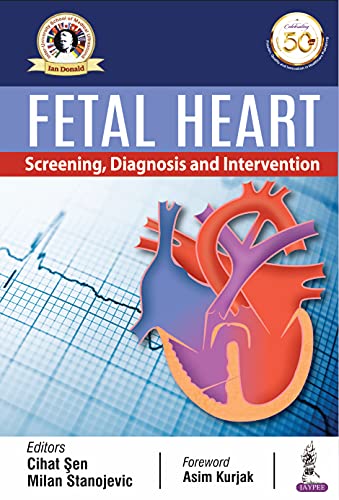 (eBook PDF)Fetal Heart: Screening, Diagnosis and Intervention by Cihat Sen