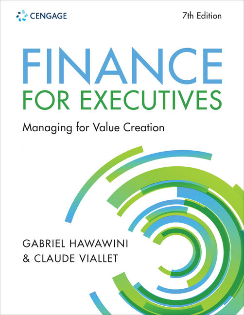 (eBook PDF)Finance for Executives Managing for Value Creation, 7e
