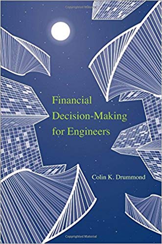 (eBook PDF)Financial Decision-Making for Engineers by Colin K. Drummond