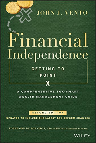 (eBook PDF)Financial Independence (Getting to Point X) by John J. Vento