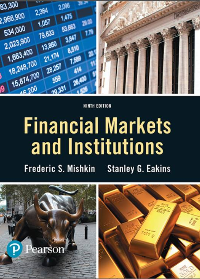 (eBook PDF)Financial Markets and Institutions 9th Edition by Frederic S. Mishkin, Stanley Eakins
