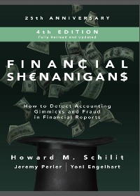 (eBook PDF)Financial Shenanigans: How to Detect Accounting Gimmicks and Fraud in Financial Reports by Howard M. Schilit, Jeremy Perler, Yoni Engelhart