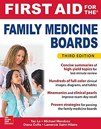 (eBook PDF)First Aid for the Family Medicine Boards, Third Edition by Tao Le , Michael Mendoza , Diana Coffa