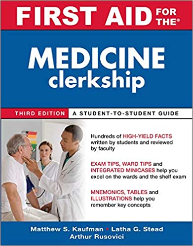(eBook PDF)First Aid for the Medicine Clerkship, Fourth Edition by Matthew Kaufman , Latha Ganti , Arthur Rusovici