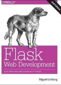 (eBook PDF)Flask Web Development: Developing Web Applications with Python 2nd Edition by Miguel Grinberg