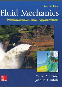 (eBook PDF)Fluid Mechanics Fundamentals and Applications 4th Edition by Yunus Çengel, John M. Cimbala