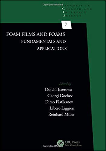 (eBook PDF)Foam Films and Foams by Dotchi Exerowa , Georgi Gochev , Dimo Platikanov , Libero Liggieri , Reinhard Miller