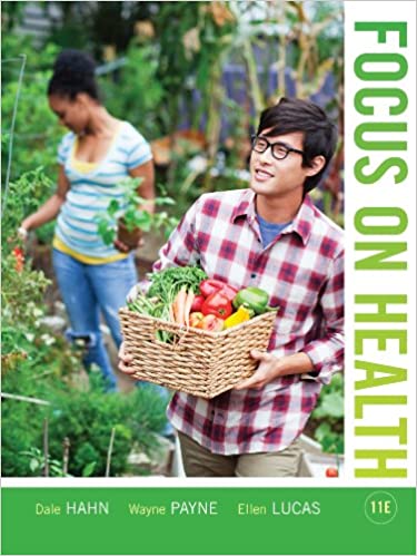 (eBook PDF)Focus on Health 11th Edition by Dale Hahn , Wayne Payne , Ellen Lucas